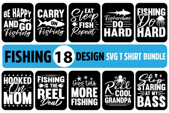 Casting a Wider Net: The Rise of the Funny Fishing Quotes SVG Bundle in Modern Crafting