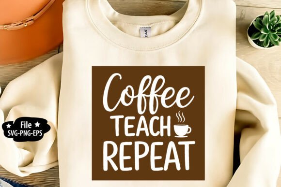 Evaluating the Coffee Teach Repeat SVG PNG for Educational Crafts